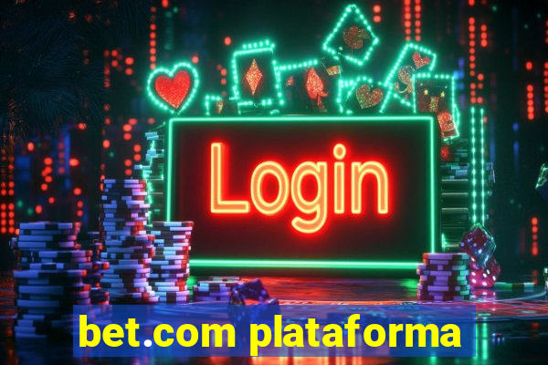bet.com plataforma